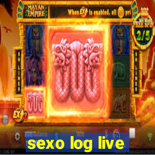 sexo log live